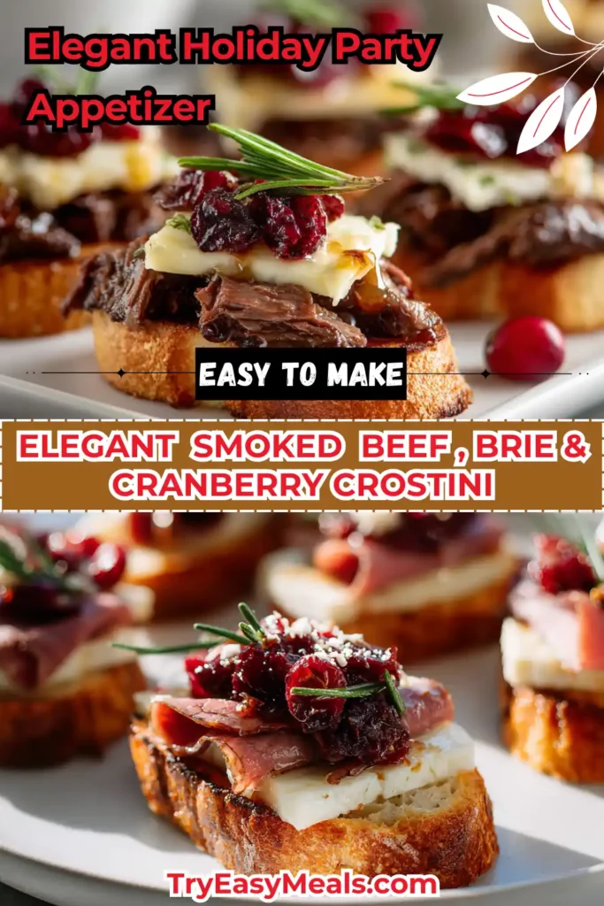 Crostini topped with smoked beef brie and cranberry sauce served as an elegant Thanksgiving appetizer