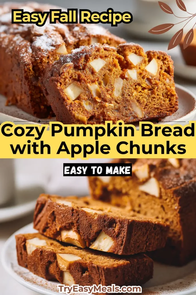 Moist Pumpkin Bread with Apple Chunks – cozy fall bake with pumpkin desserts and apple bread recipe inspiration
