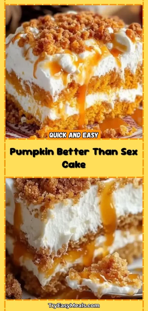 Irresistible Pumpkin Better Than Sex Cake Easy Peasy Thanksgiving Delight