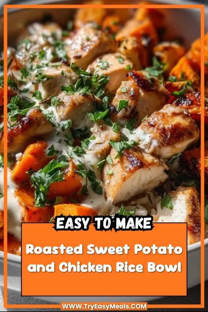 Roasted Sweet Potato Chicken Rice Bowl Quick Healthy Dinner in 30 Min