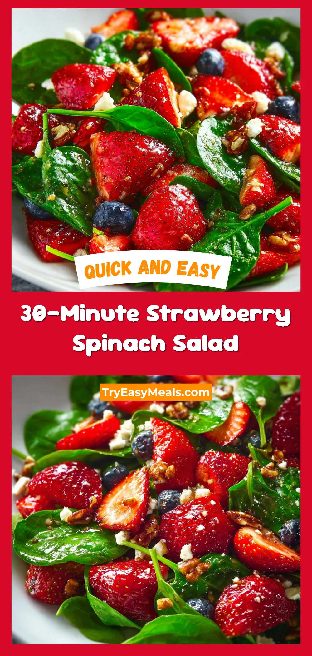 30-Minute Strawberry Spinach Salad