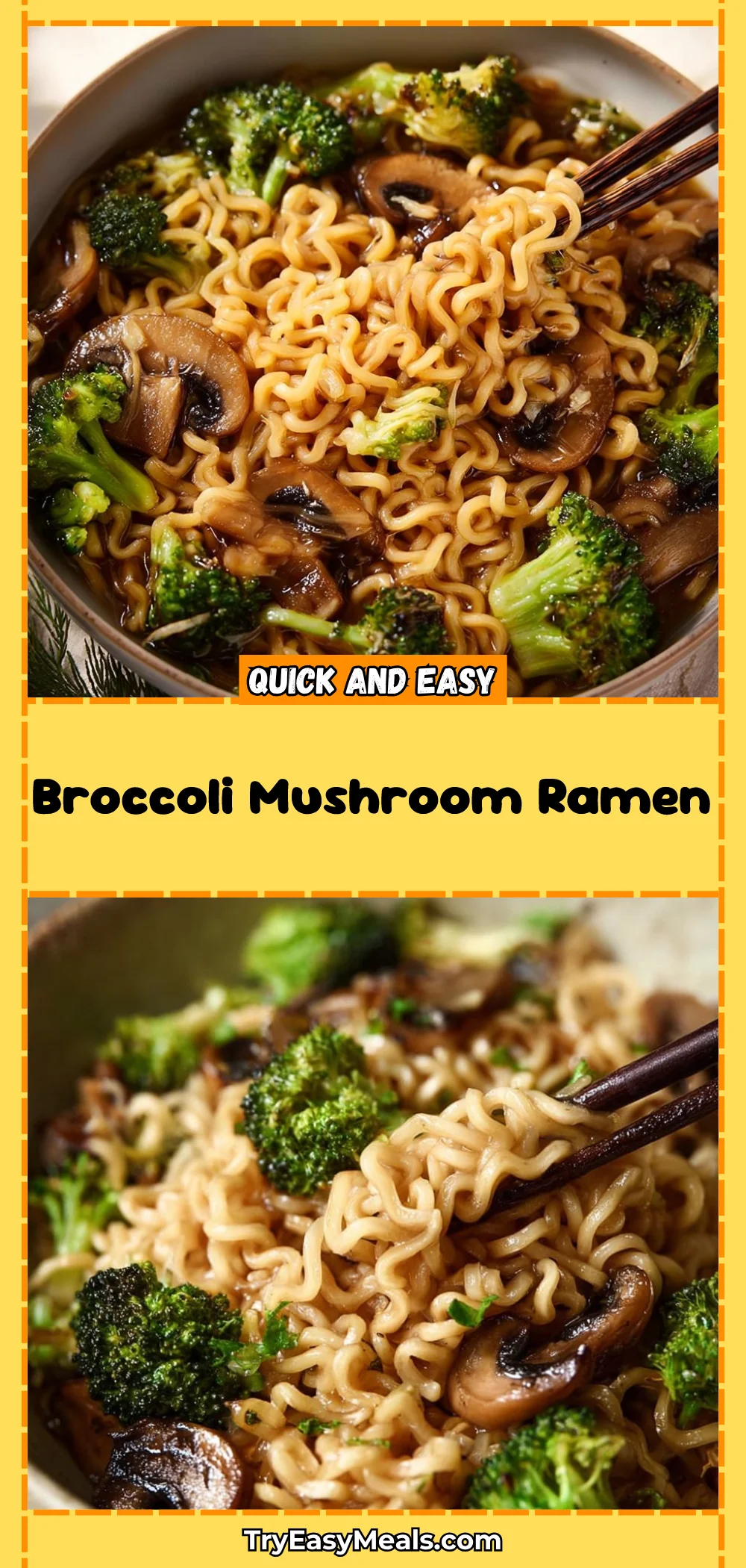 Broccoli Mushroom Ramen