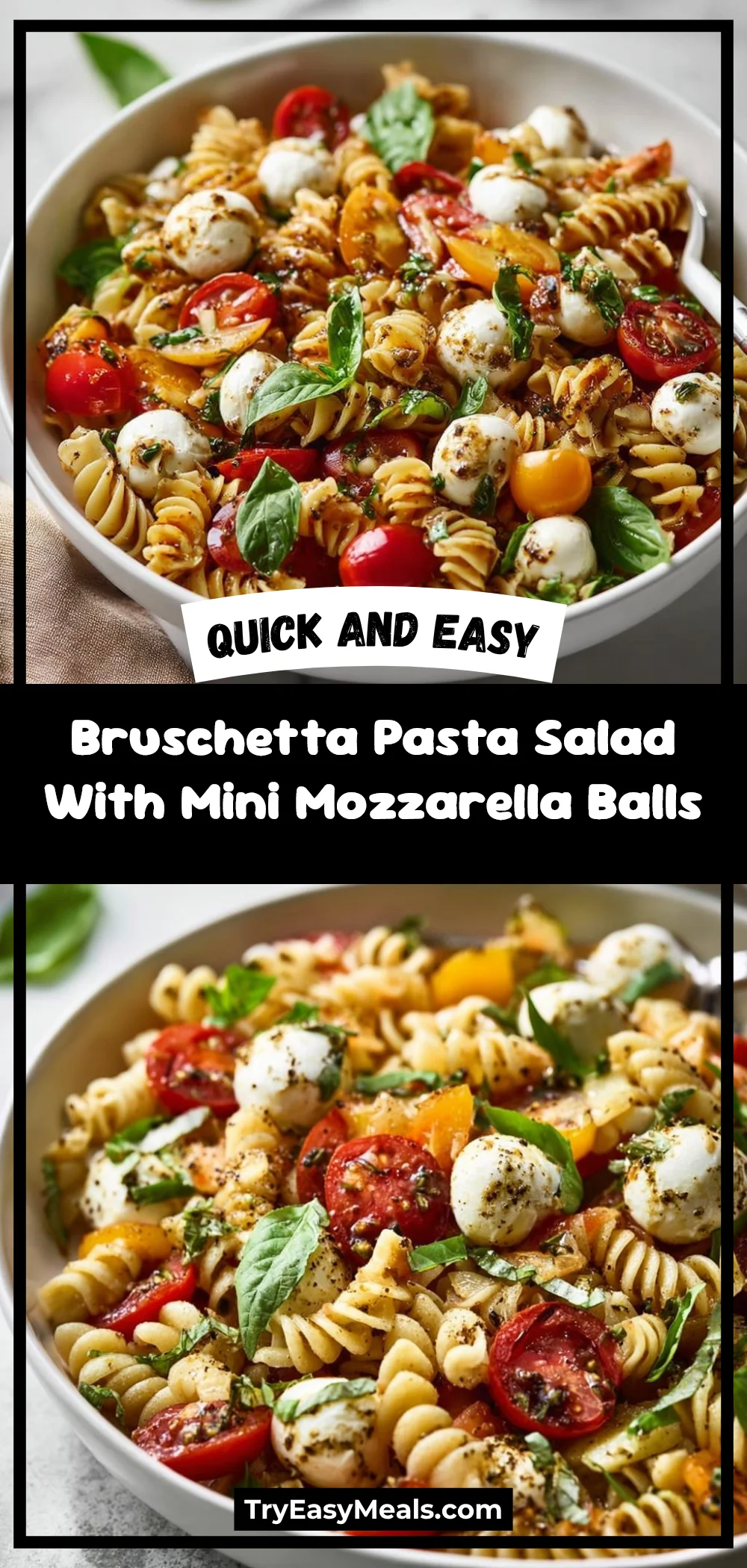 Bruschetta Pasta Salad With Mini Mozzarella Balls
