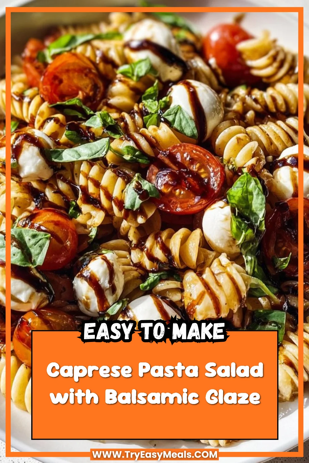 Caprese Pasta Salad with Balsamic Glaze
