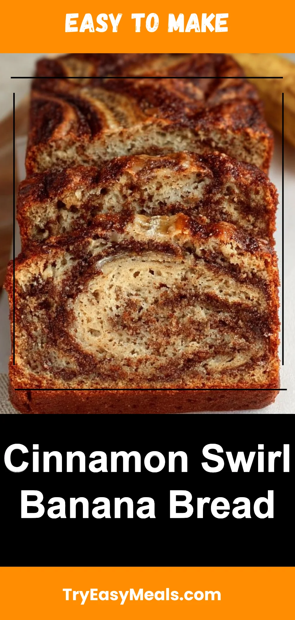 Cinnamon Swirl Banana Bread