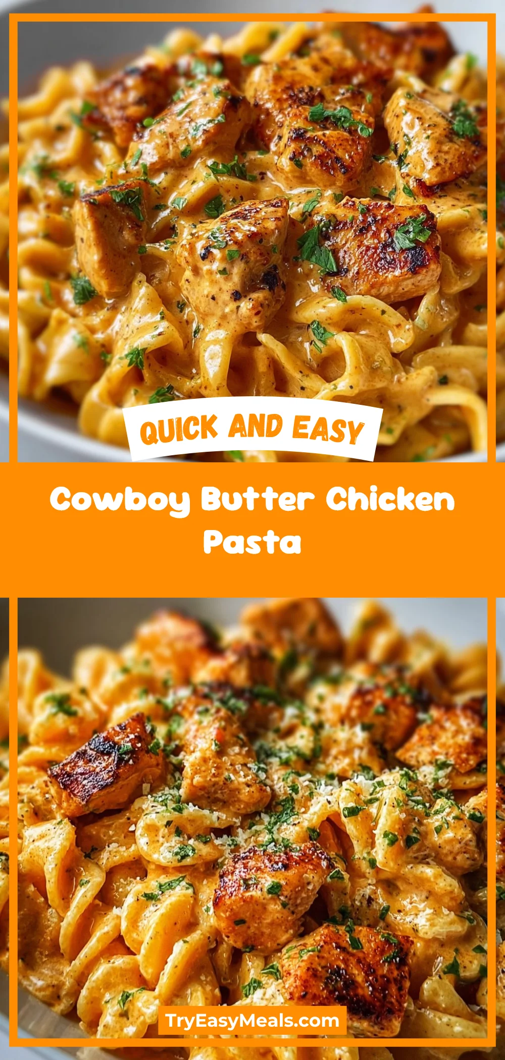 Cowboy Butter Chicken Pasta