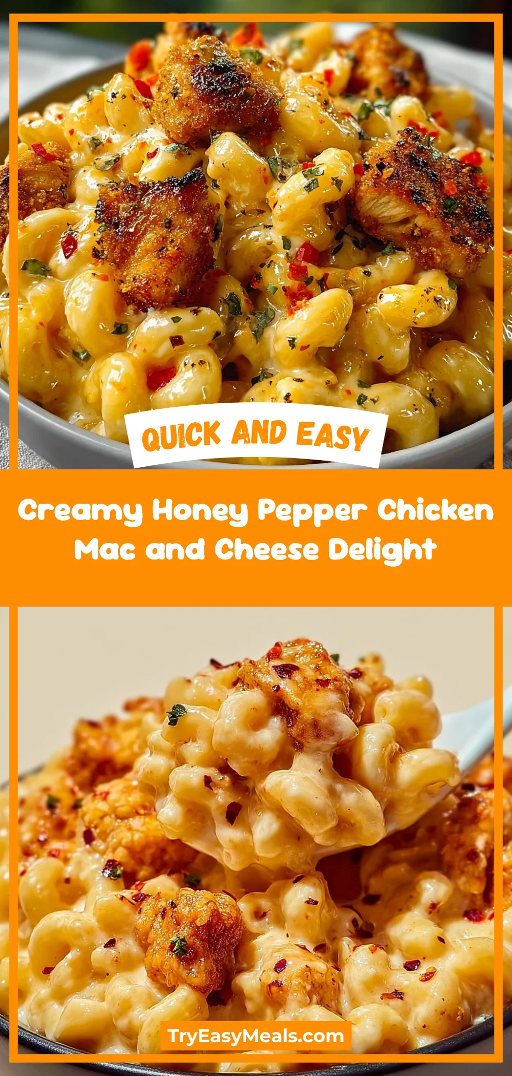 Creamy Honey Pepper Chicken Mac and Cheese Delight