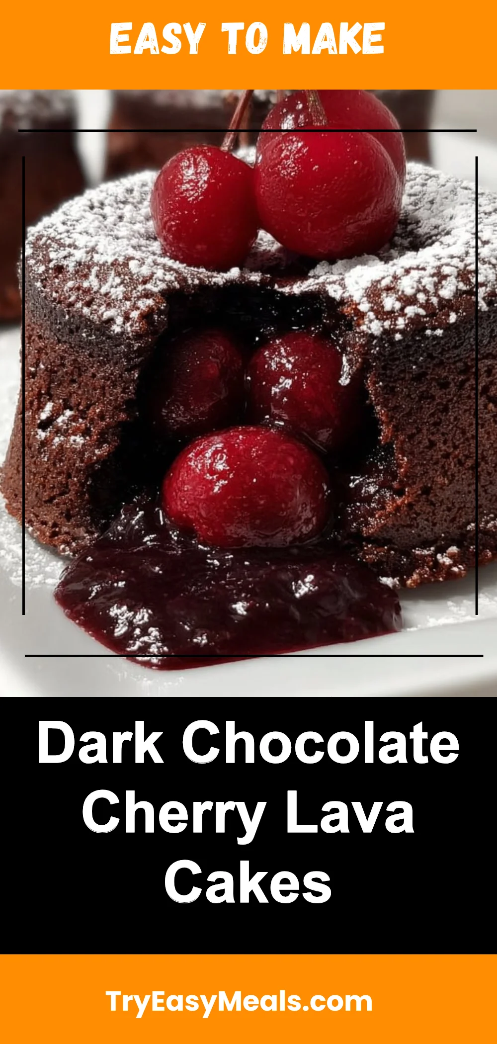 Dark Chocolate Cherry Lava Cakes