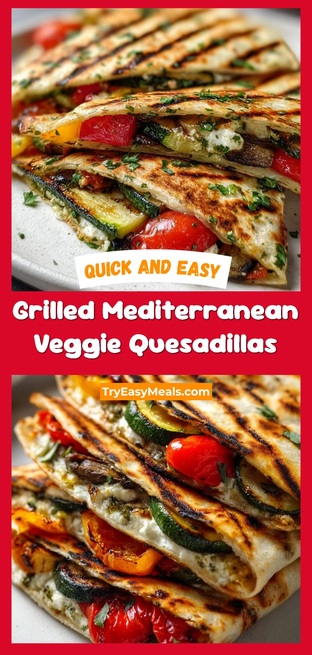 Grilled Mediterranean Veggie Quesadillas