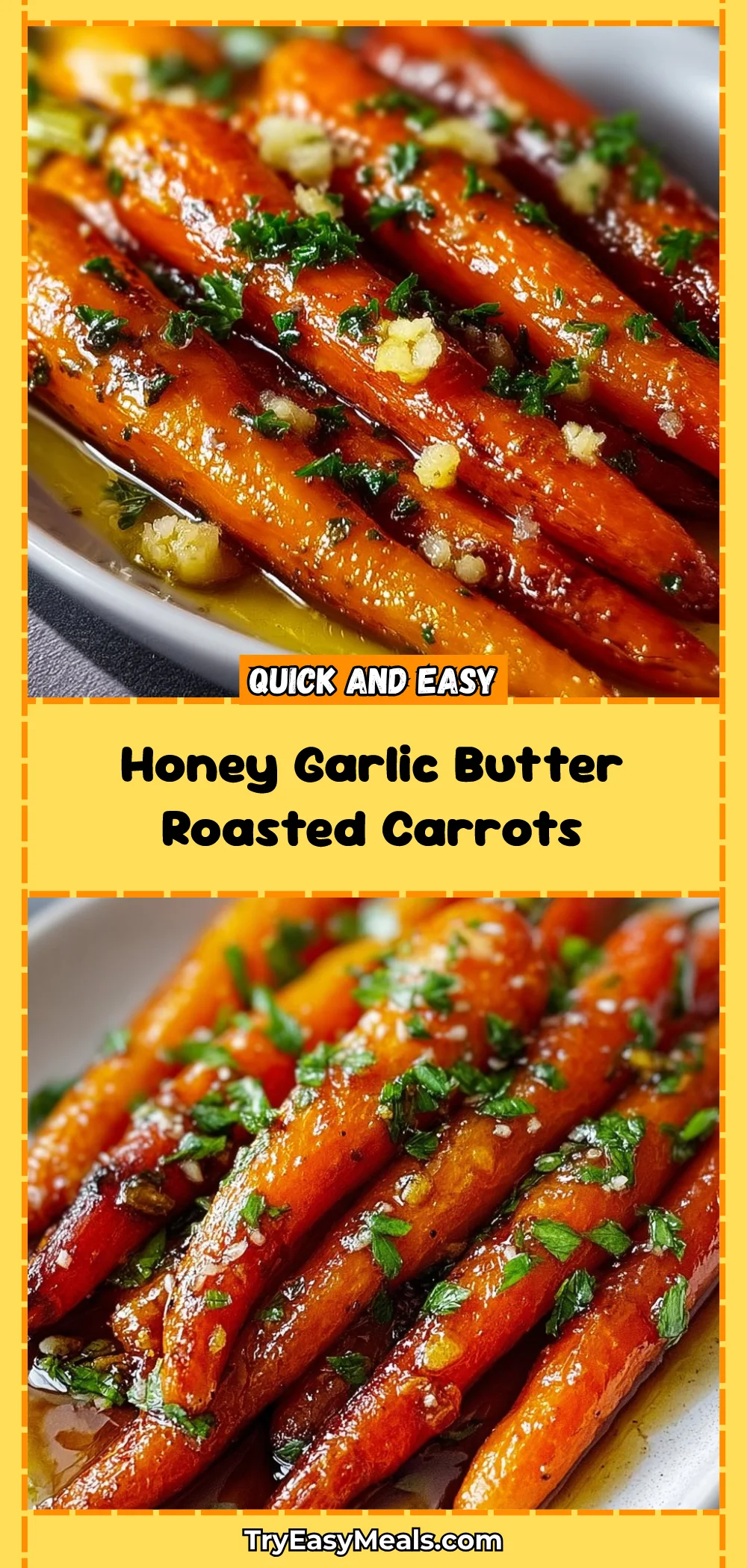 Honey Garlic Butter Roasted Carrots