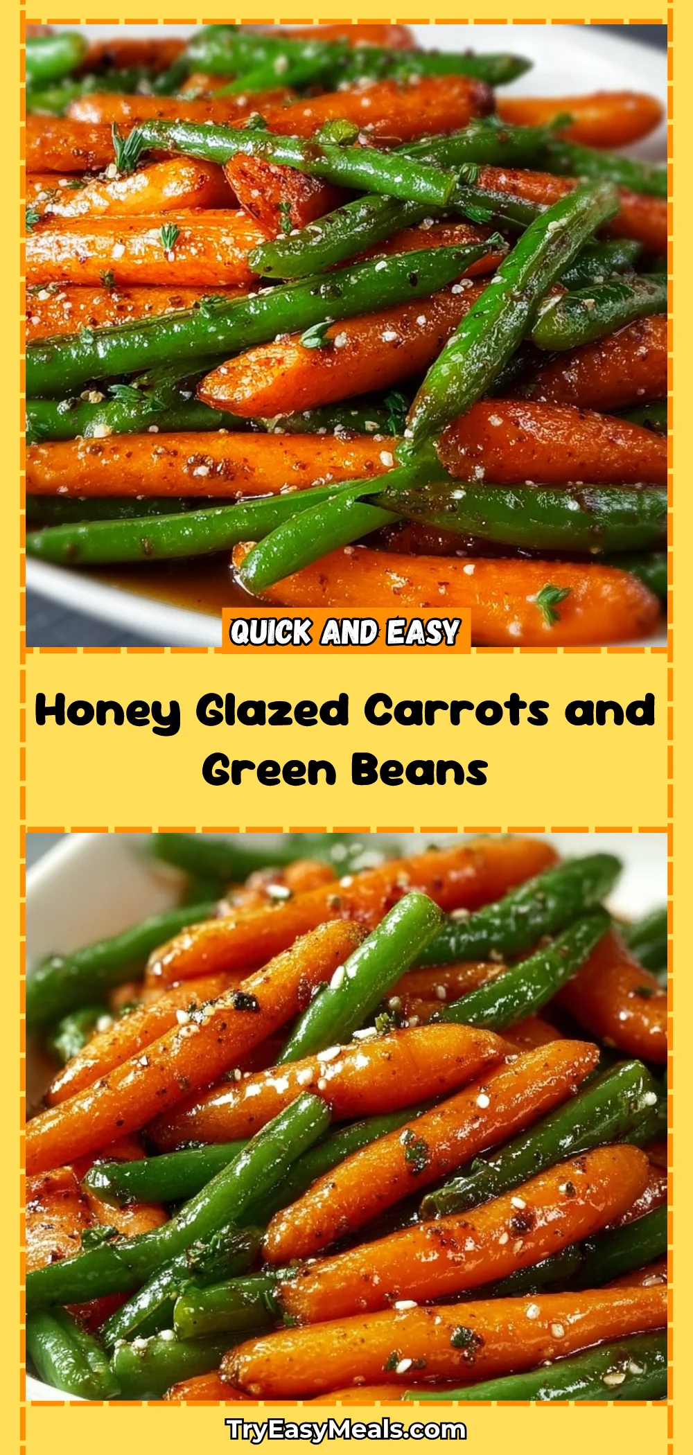 Honey Glazed Carrots and Green Beans