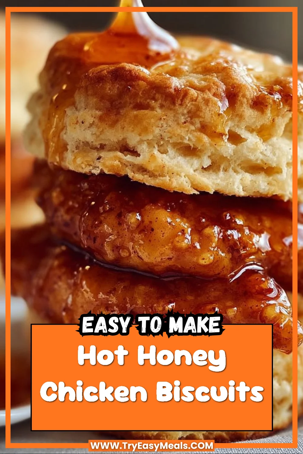 Hot Honey Chicken Biscuits
