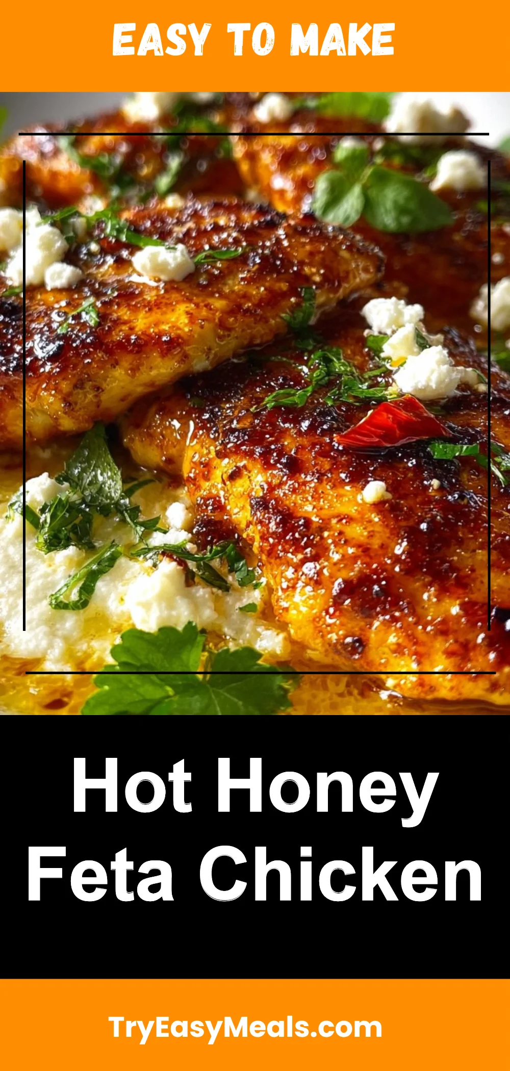 Hot Honey Feta Chicken