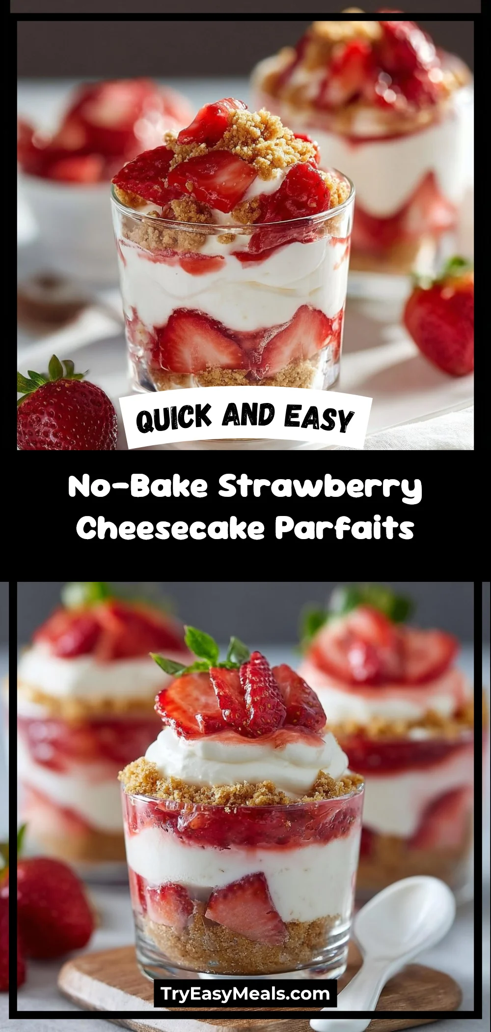No-Bake Strawberry Cheesecake Parfaits