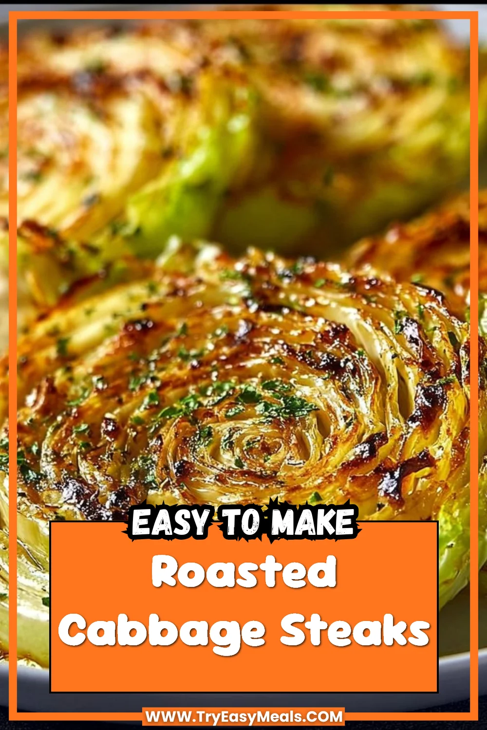 Roasted Cabbage Steaks