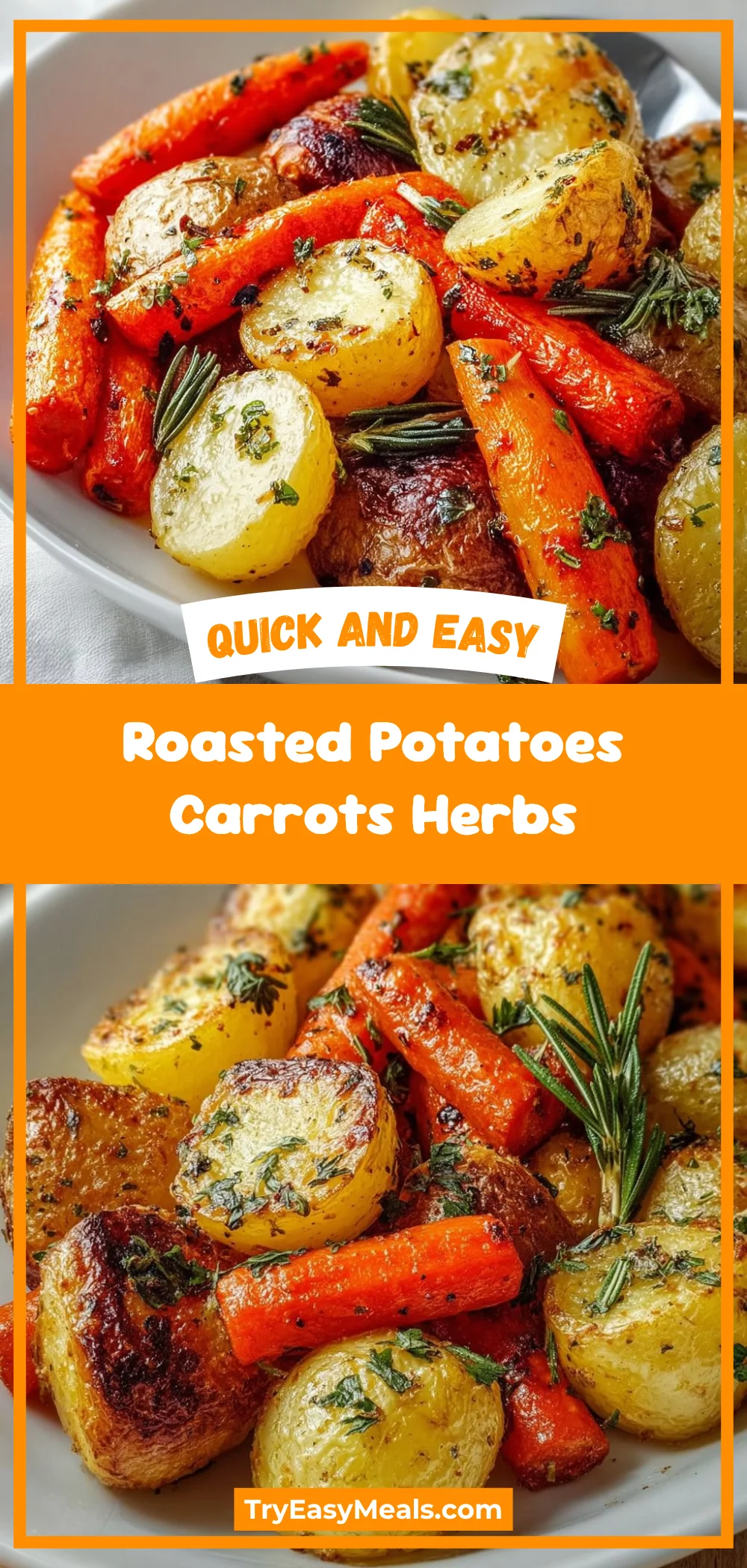 Roasted Potatoes Carrots Herbs