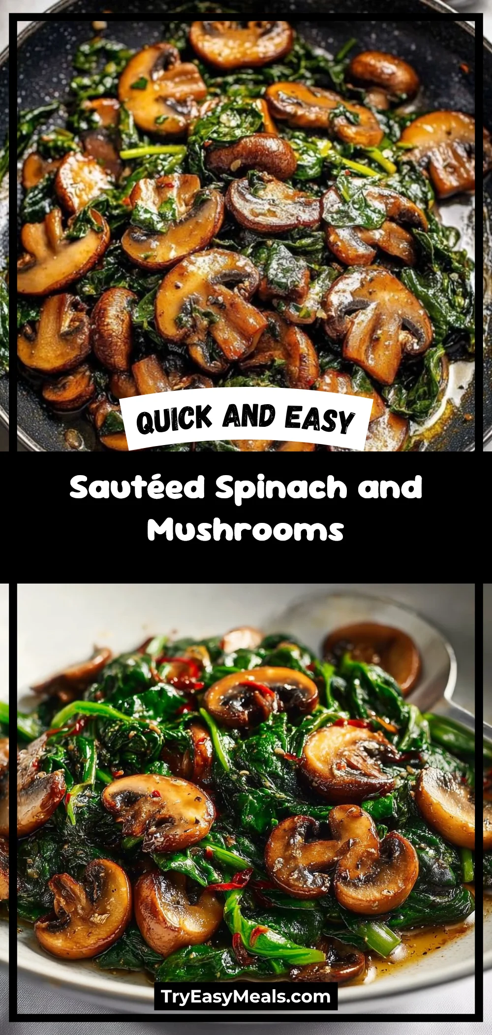 Sautéed Spinach and Mushrooms