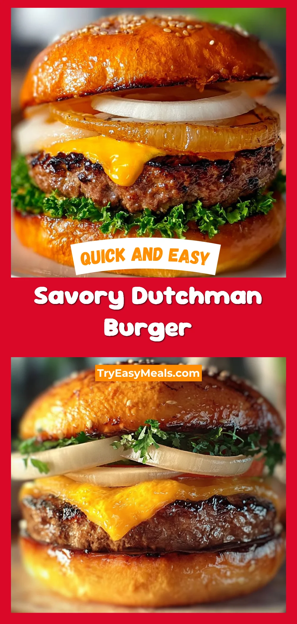 Savory Dutchman Burger