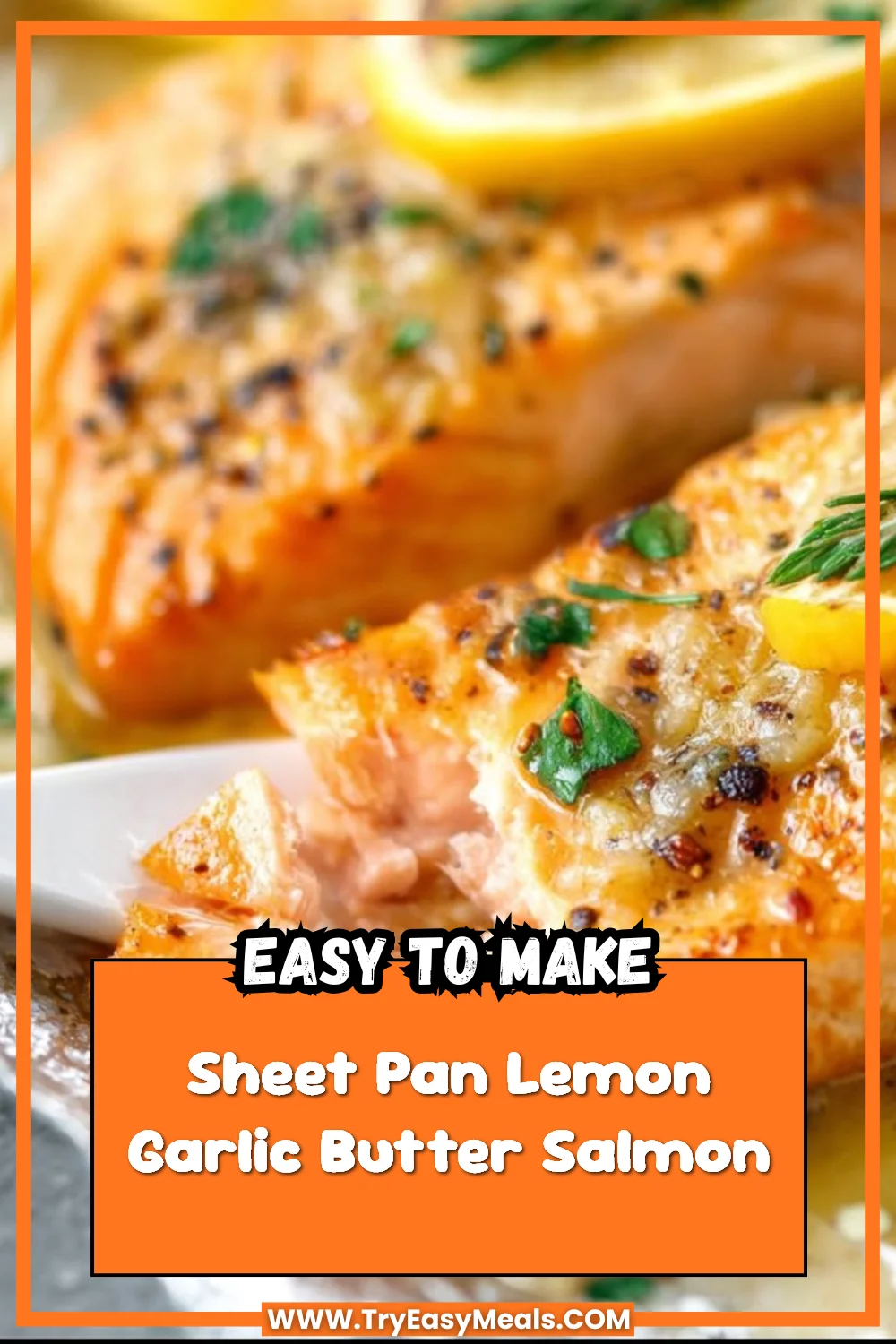 Sheet Pan Lemon Garlic Butter Salmon