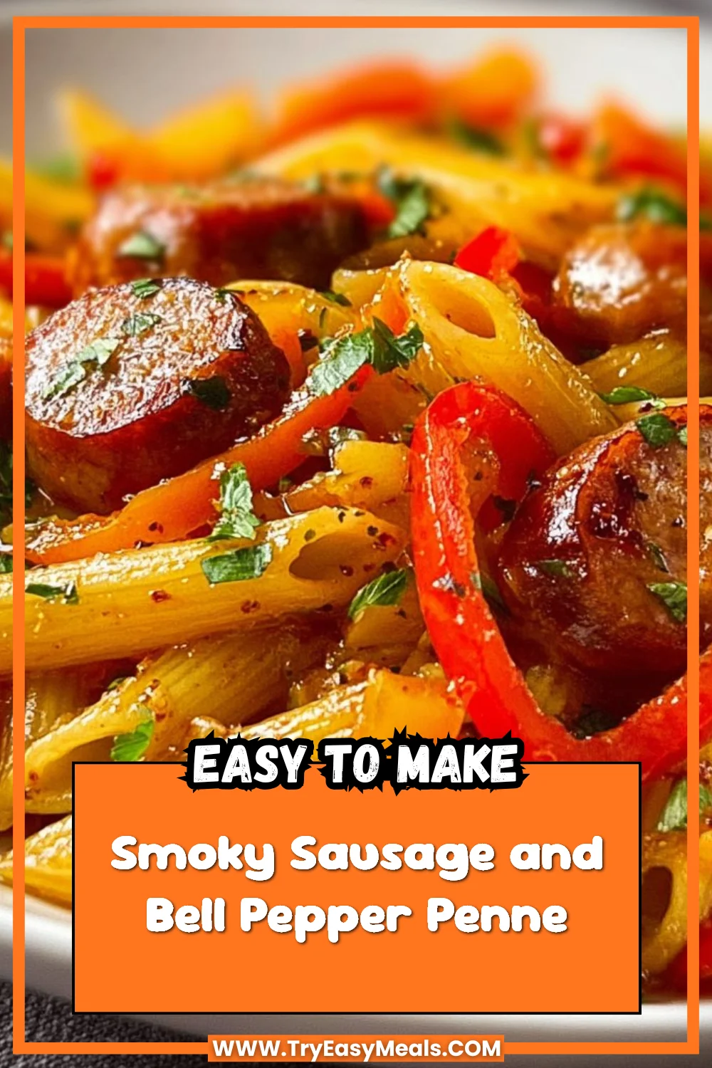 Smoky Sausage and Bell Pepper Penne
