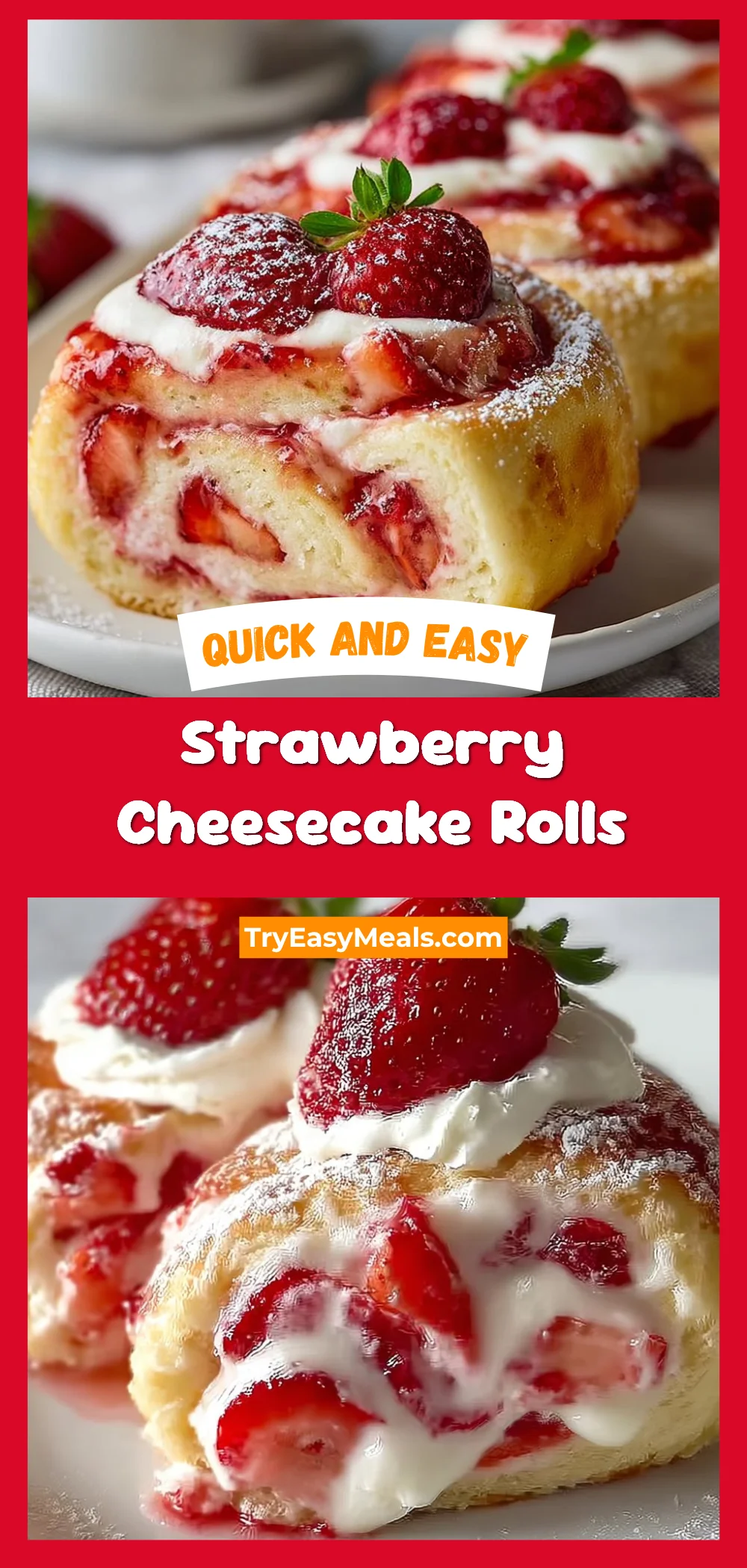 Strawberry Cheesecake Rolls