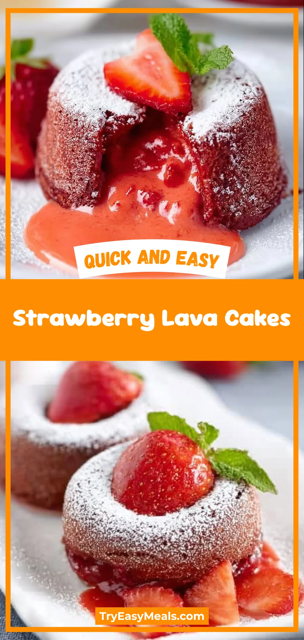 Strawberry Lava Cakes