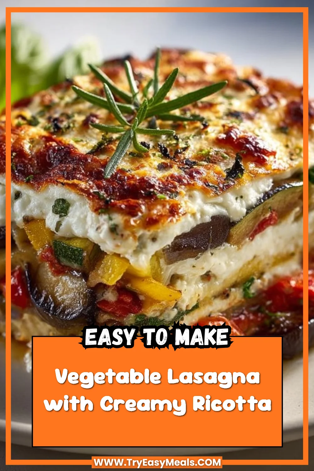 Vegetable Lasagna with Creamy Ricotta