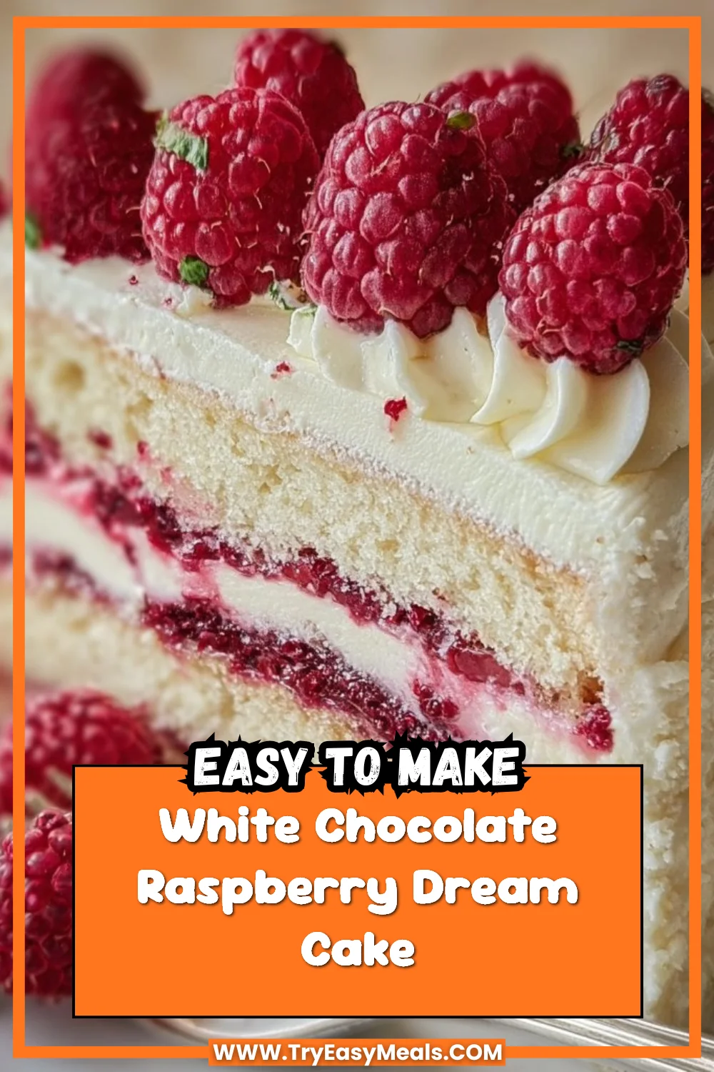 White Chocolate Raspberry Dream Cake