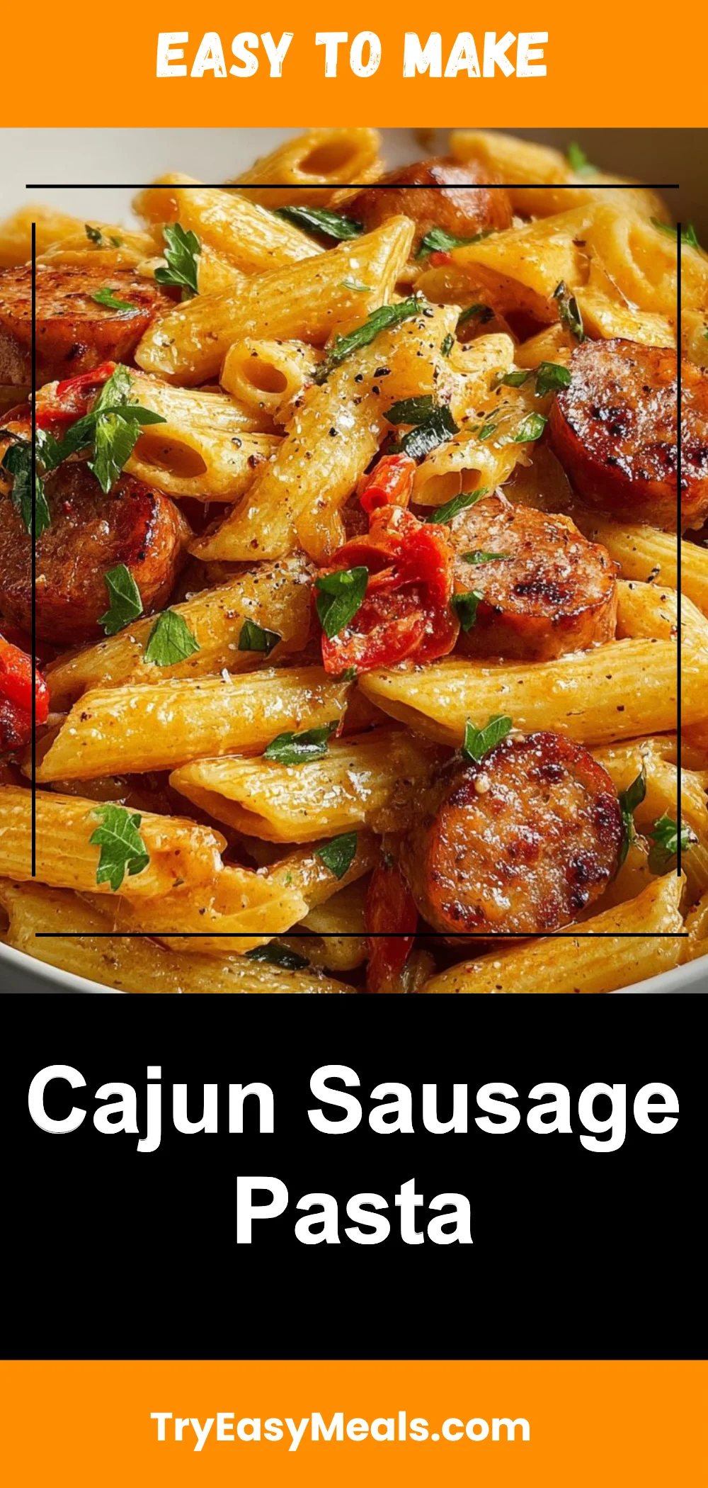 Cajun Sausage Pasta