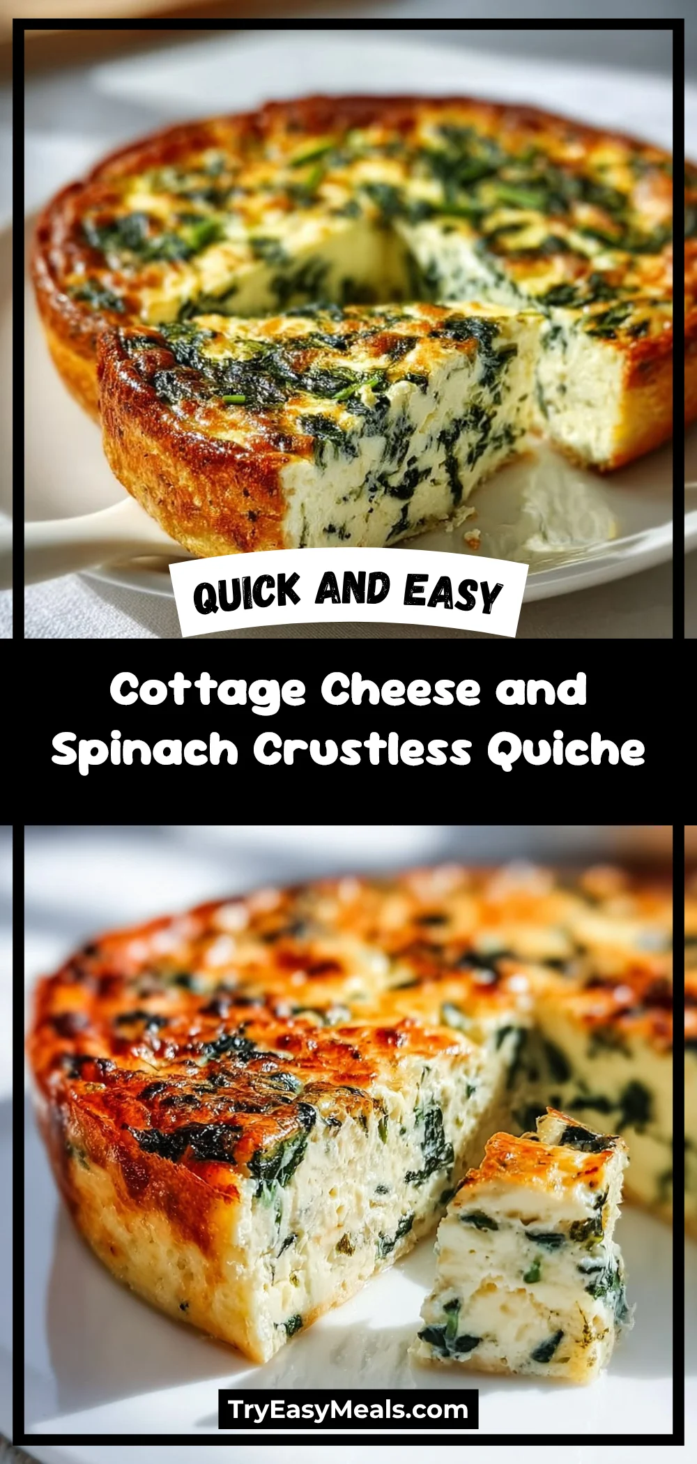 Cottage Cheese and Spinach Crustless Quiche