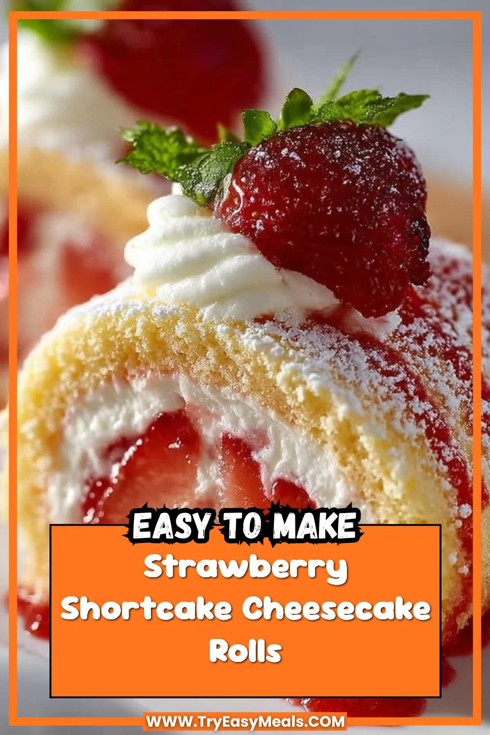 Strawberry Shortcake Cheesecake Rolls