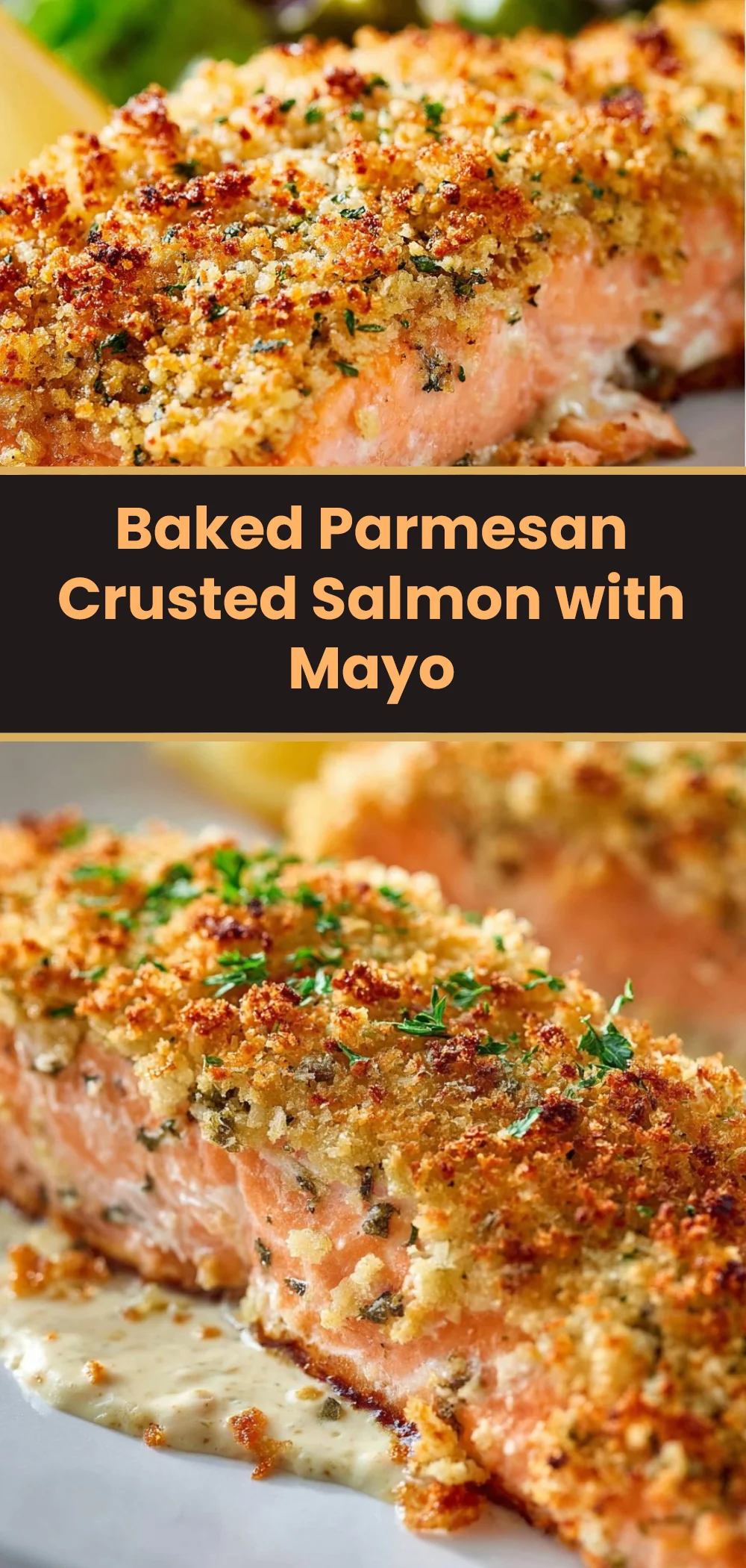 Baked Parmesan Crusted Salmon with Mayo