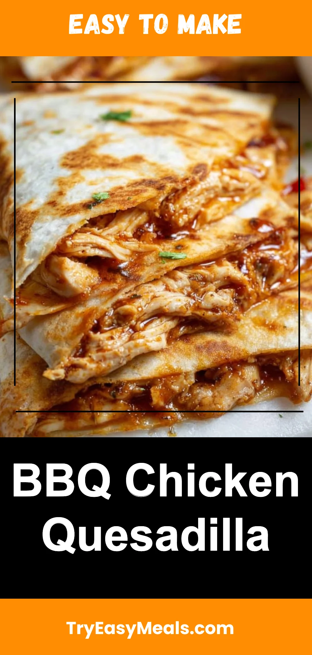 BBQ Chicken Quesadilla