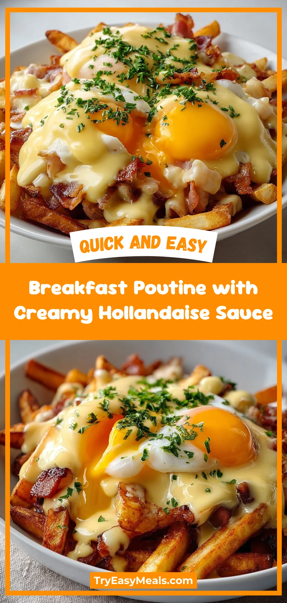 Breakfast Poutine with Creamy Hollandaise Sauce
