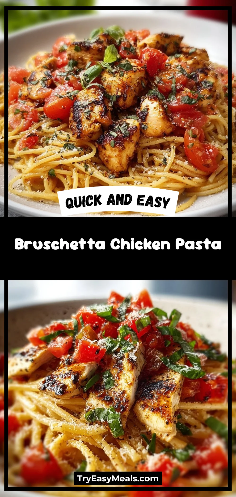 Bruschetta Chicken Pasta