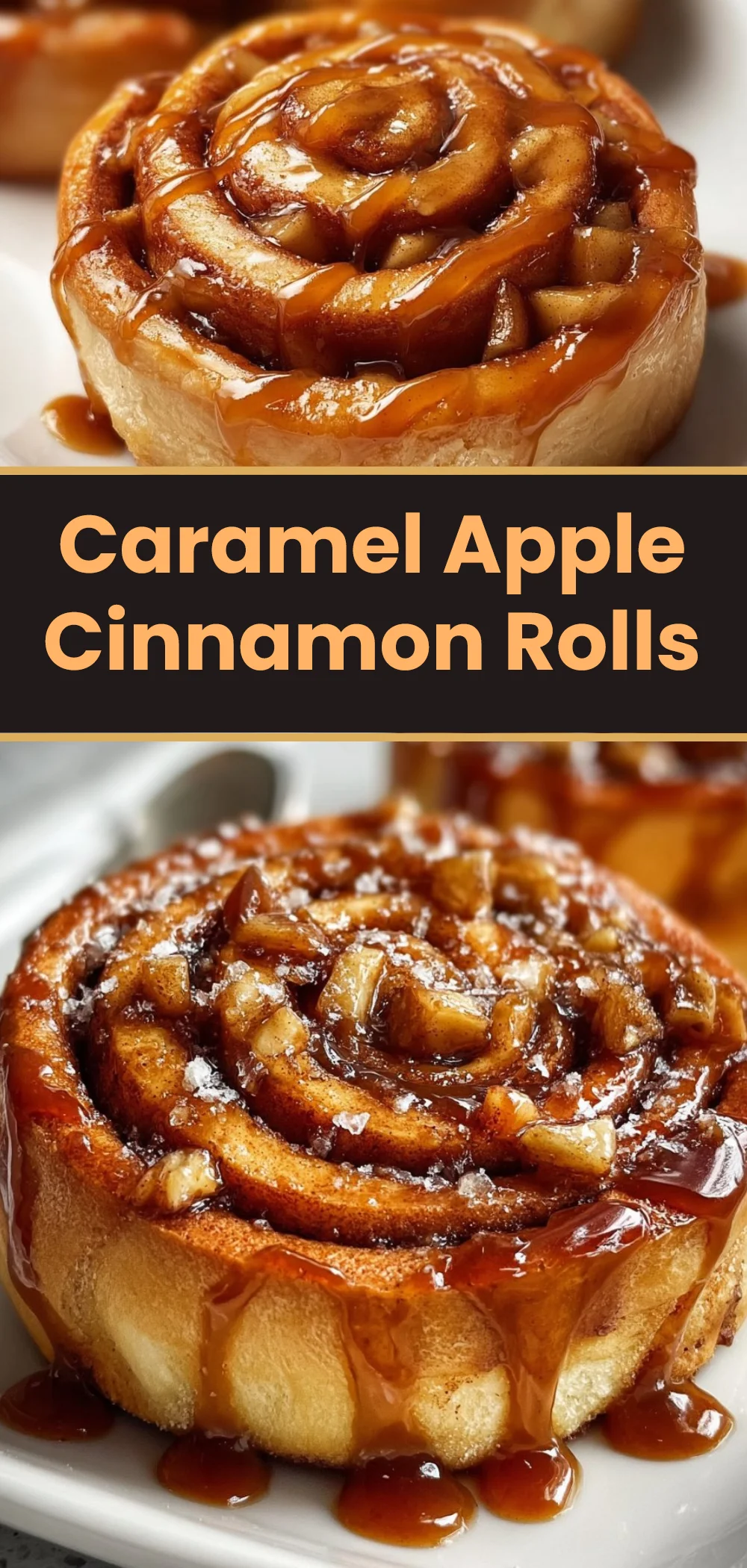Caramel Apple Cinnamon Rolls