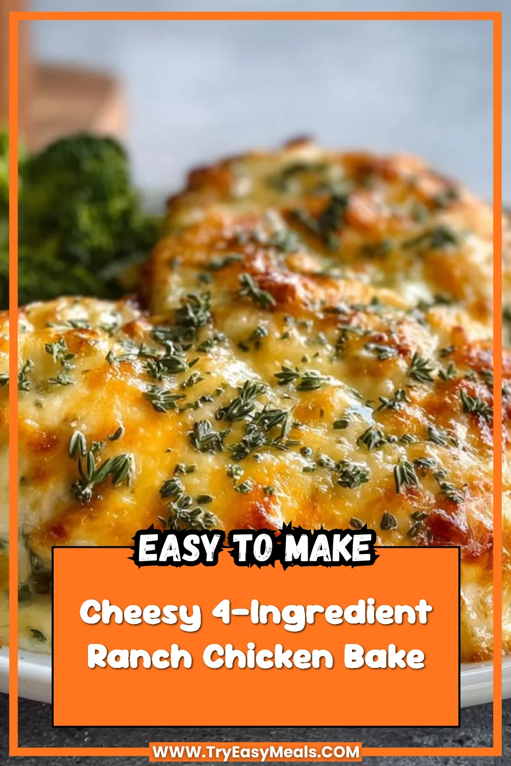 Cheesy 4-Ingredient Ranch Chicken Bake