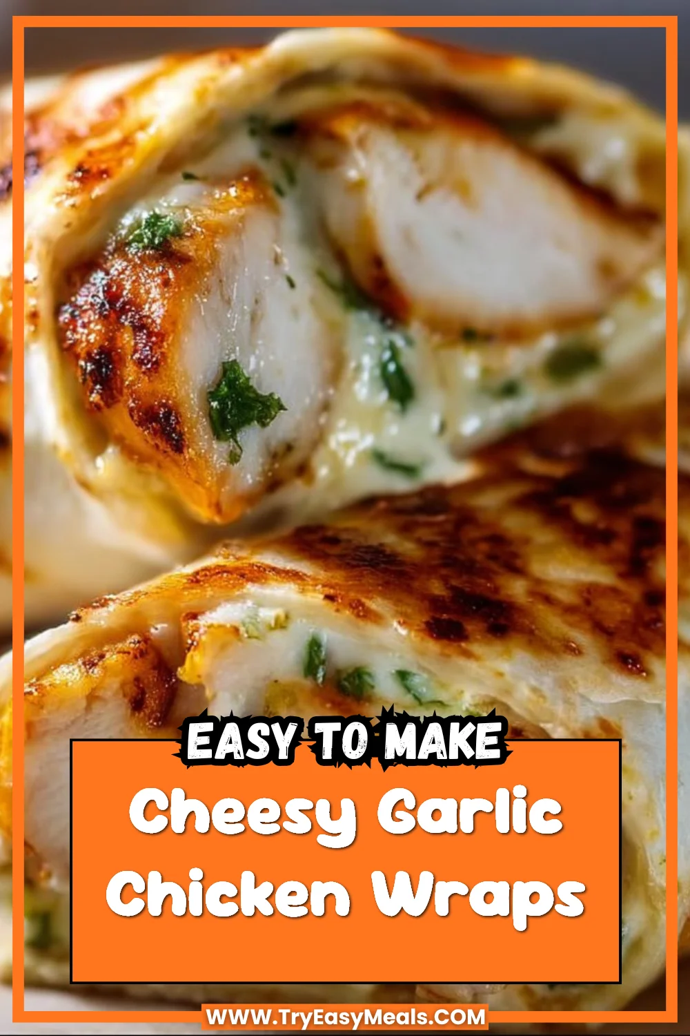 Cheesy Garlic Chicken Wraps