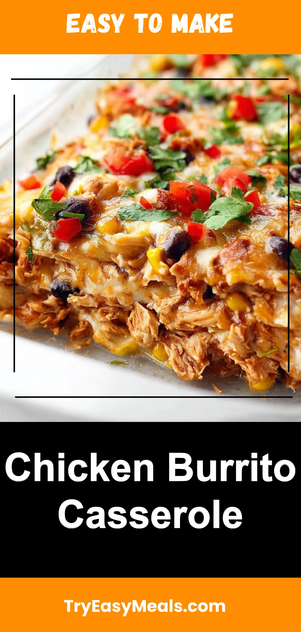Chicken Burrito Casserole