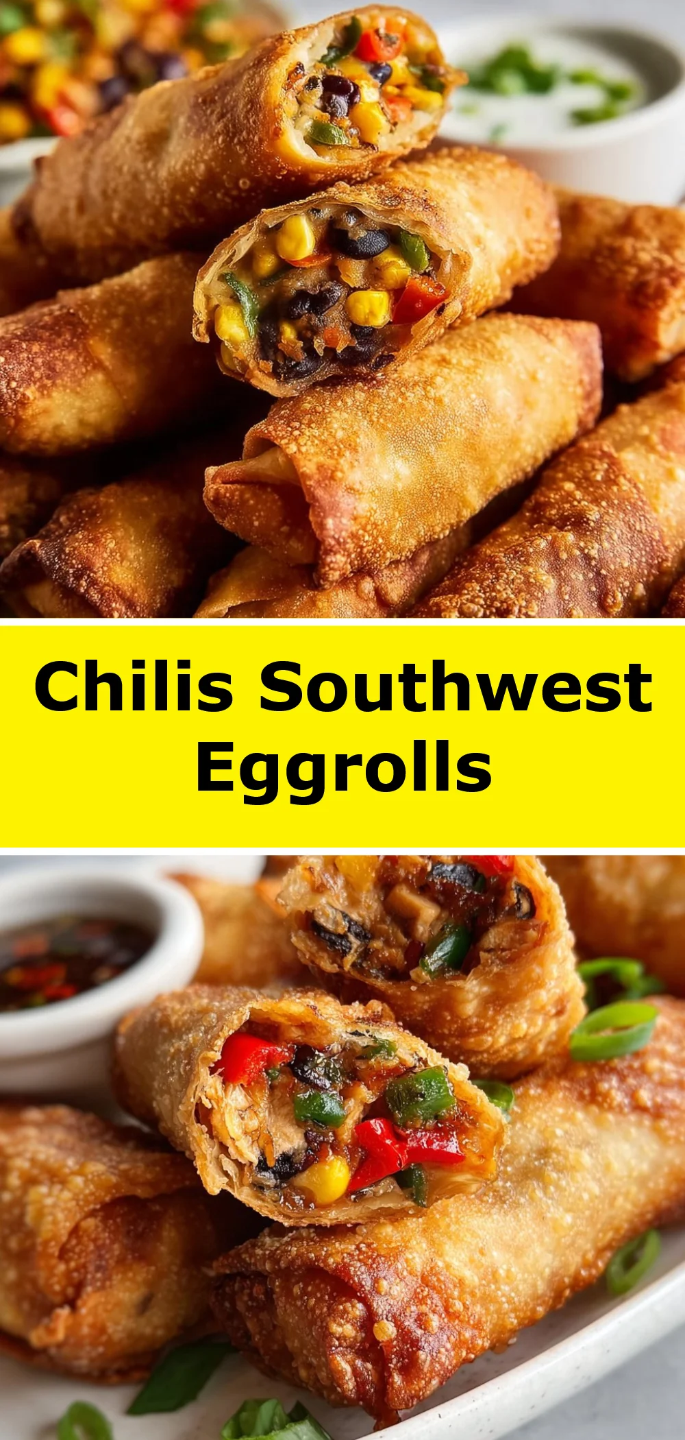 Chilis Southwest Eggrolls