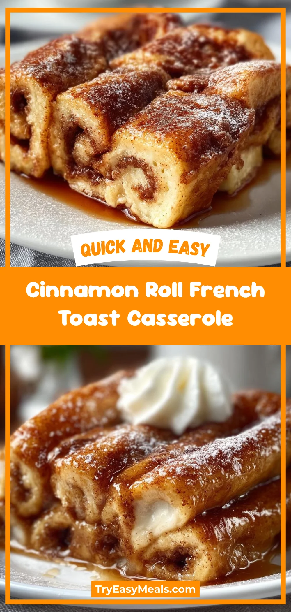 Cinnamon Roll French Toast Casserole