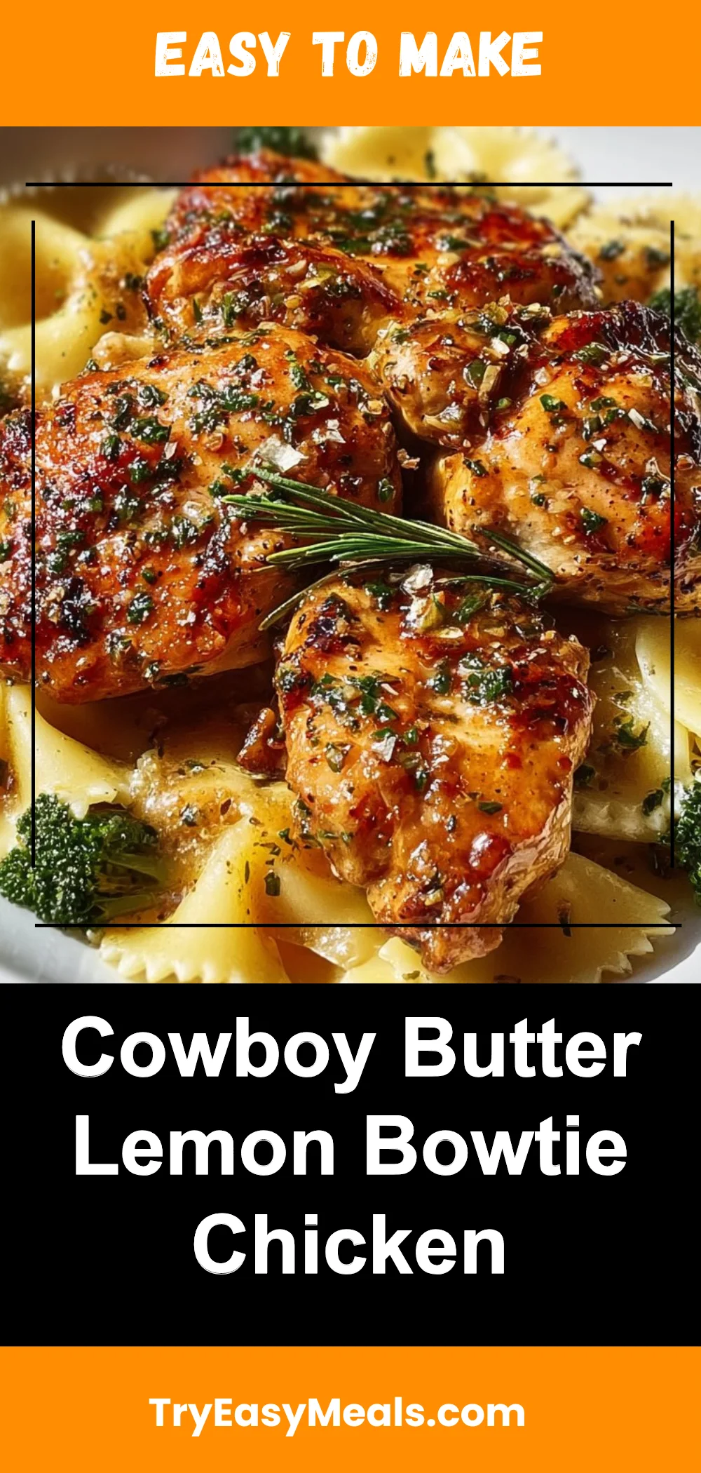 Cowboy Butter Lemon Bowtie Chicken