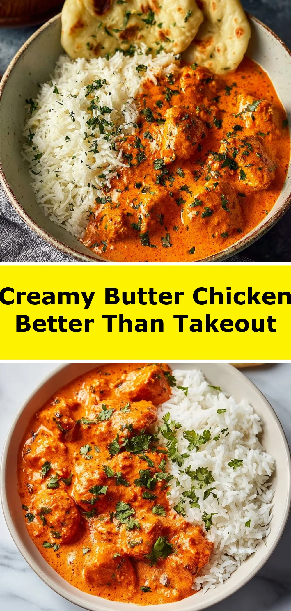 Creamy Butter Chicken Better Than Takeout