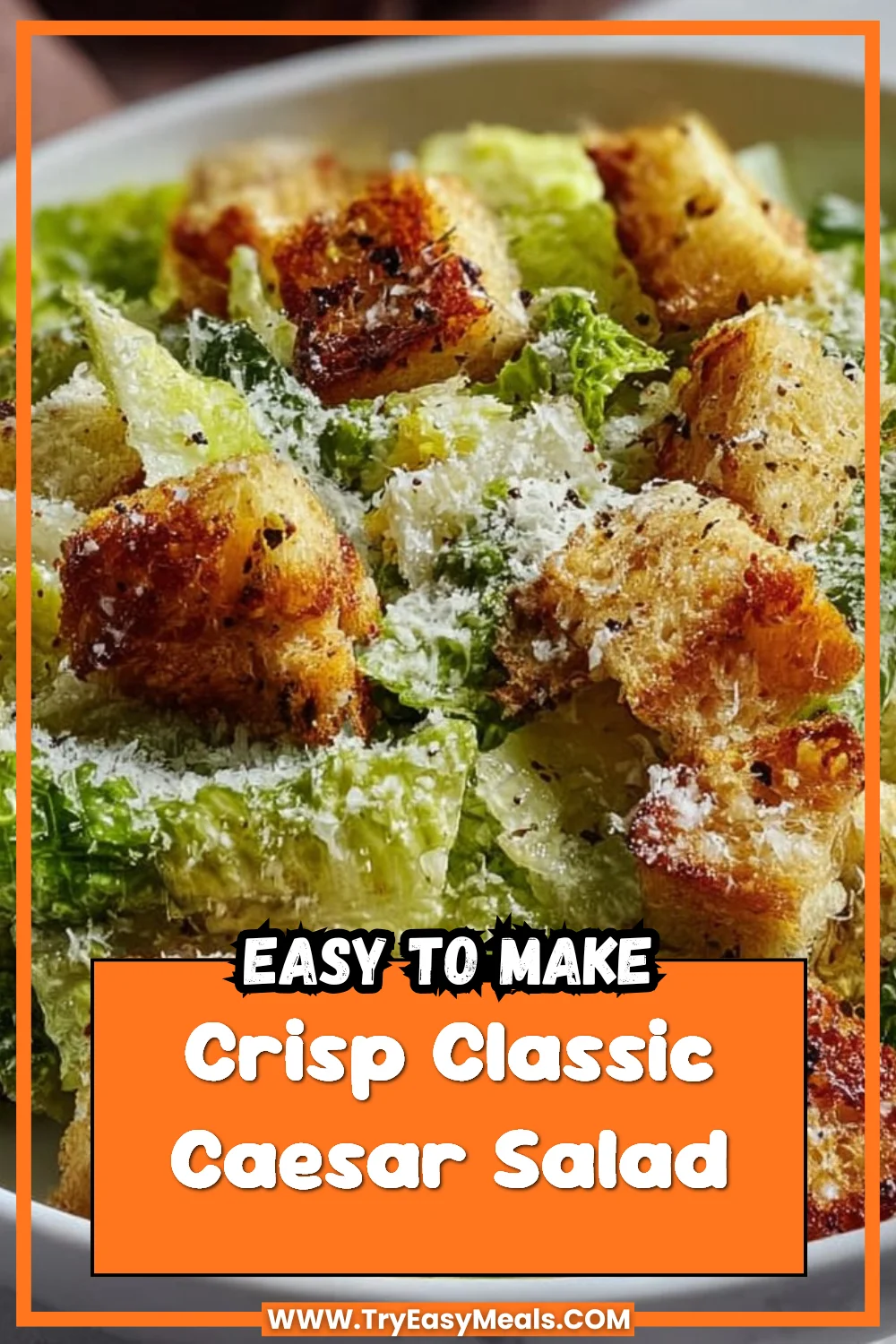 Crisp Classic Caesar Salad