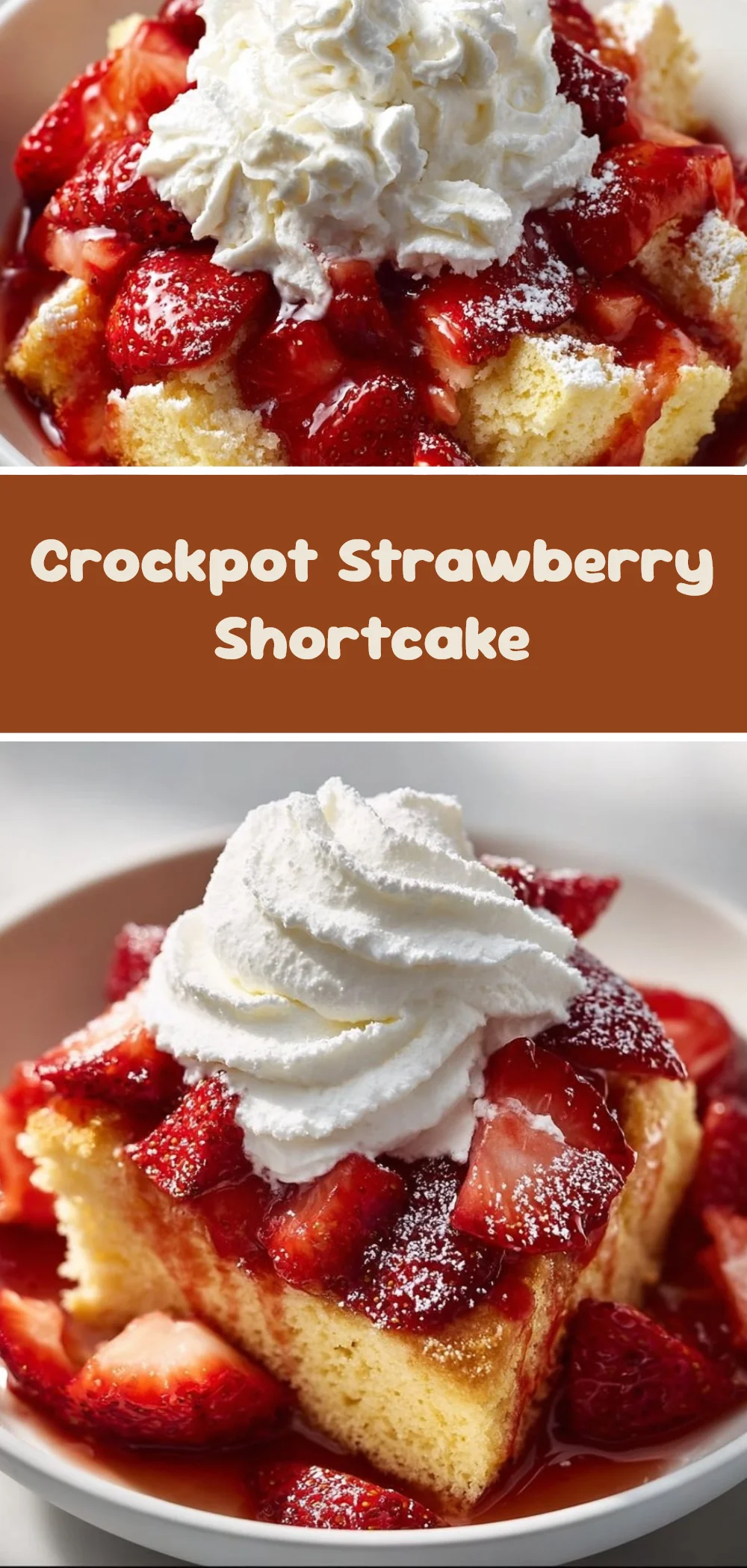 Crockpot Strawberry Shortcake