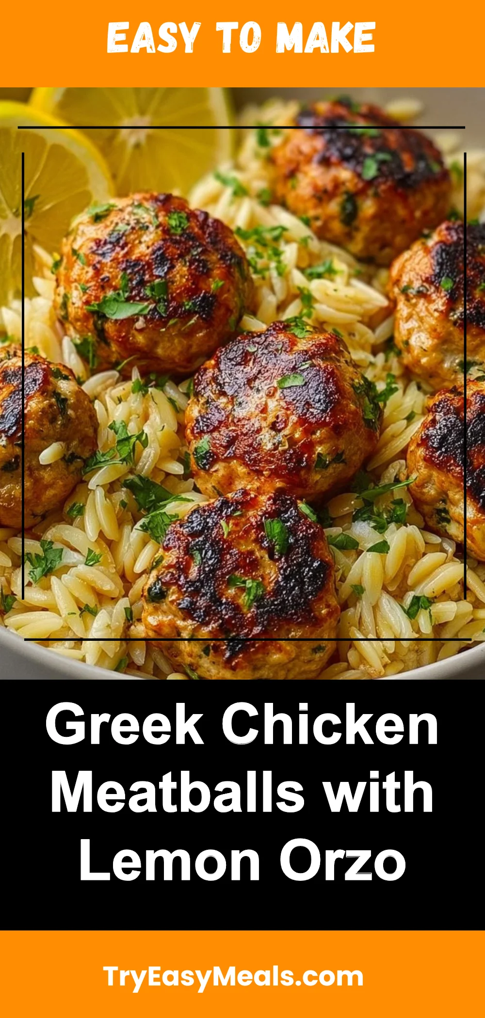 Greek Chicken Meatballs with Lemon Orzo