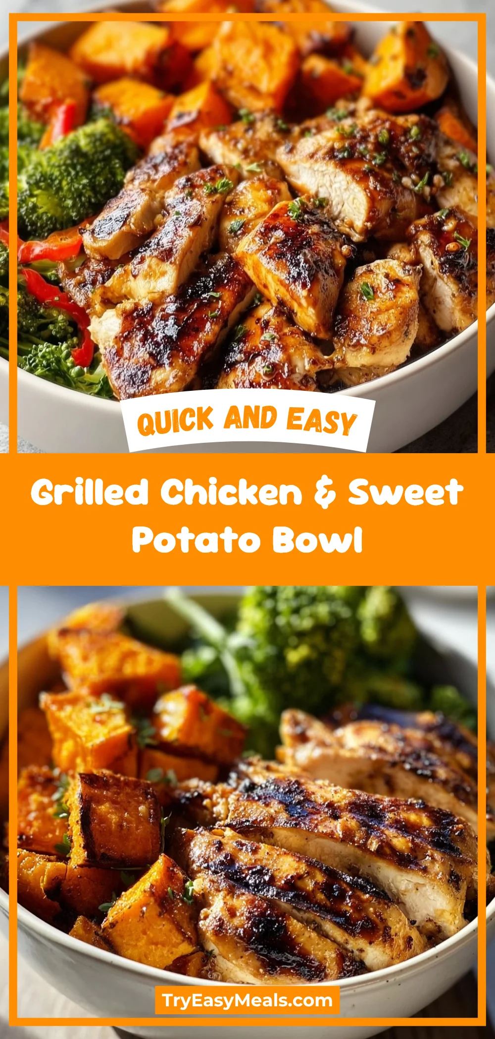 Grilled Chicken & Sweet Potato Bowl