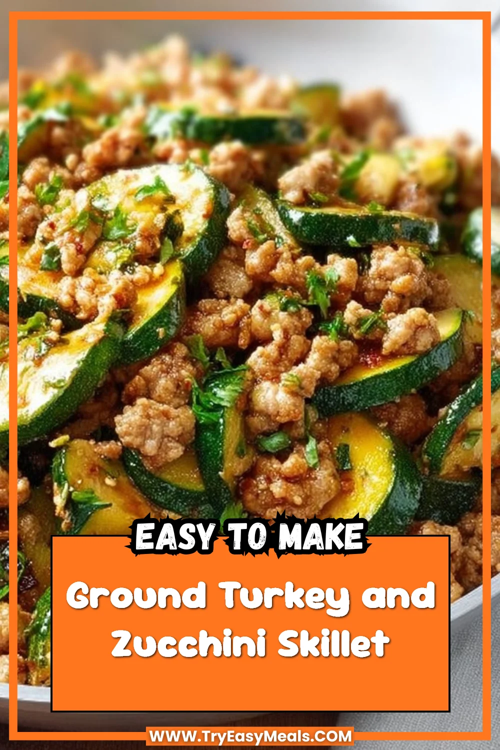 Ground Turkey and Zucchini Skillet