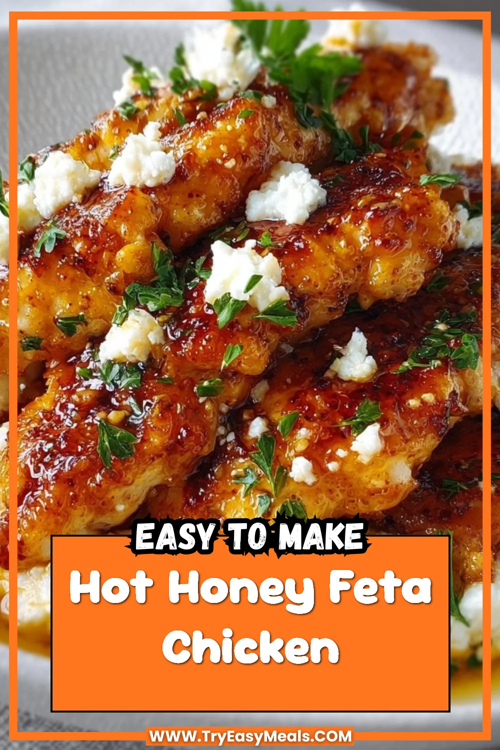 Hot Honey Feta Chicken