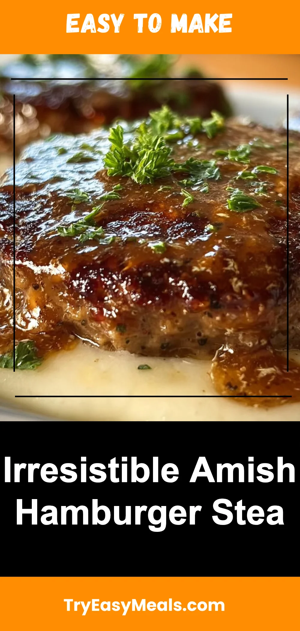 Irresistible Amish Hamburger Stea